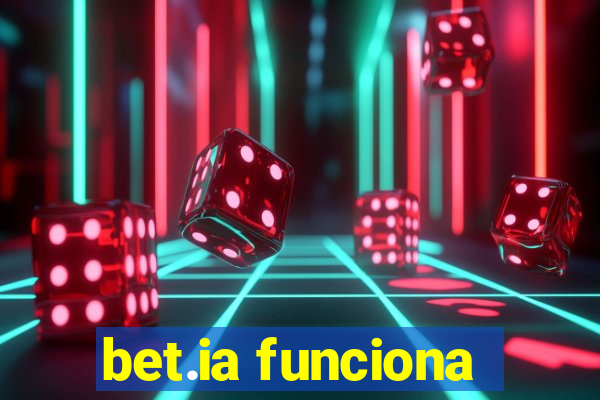 bet.ia funciona